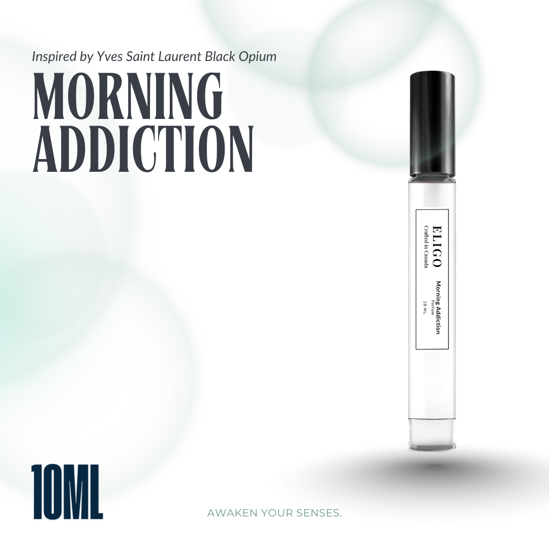 Morning Addiction | Inspired by Yves Saint Laurent Black Opium