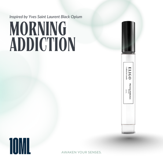 Morning Addiction | Inspired by Yves Saint Laurent Black Opium